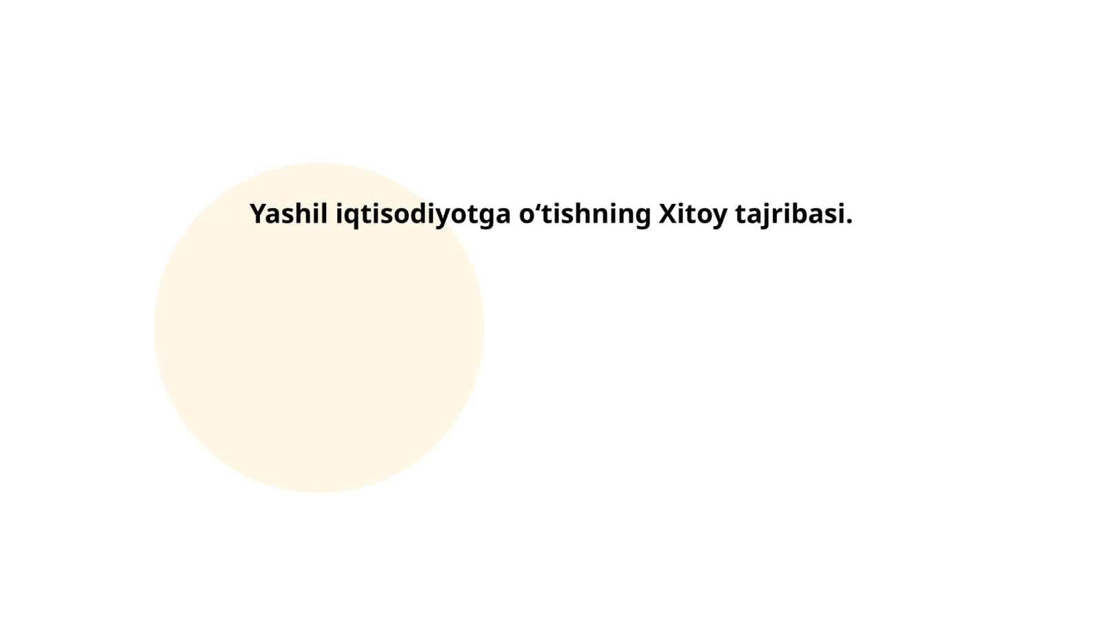 Yashil iqtisodiyotga oʻtishning Xitoy tajribasi 1