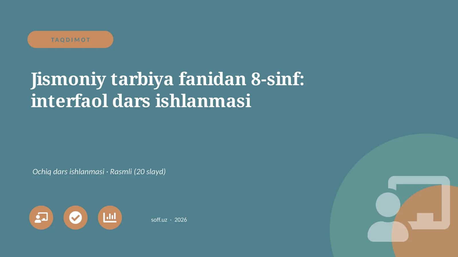 Jismoniy tarbiya fanidan 8-sinf: interfaol dars ishlanmasi 1