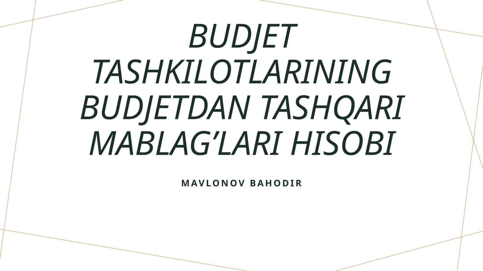 Budjet tashkilotlarining budjetdan tashqari mablag’lari hisobi 1