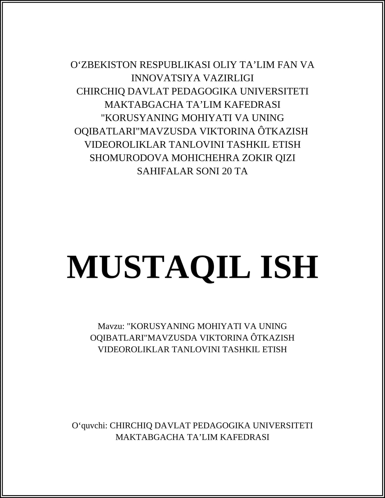 "KORUSYANING MOHIYATI VA UNING OQIBATLARI"MAVZUSDA VIKTORINA ÔTKAZISH VIDEOROLIKLAR TANLOVINI TASHKIL ETISH 1