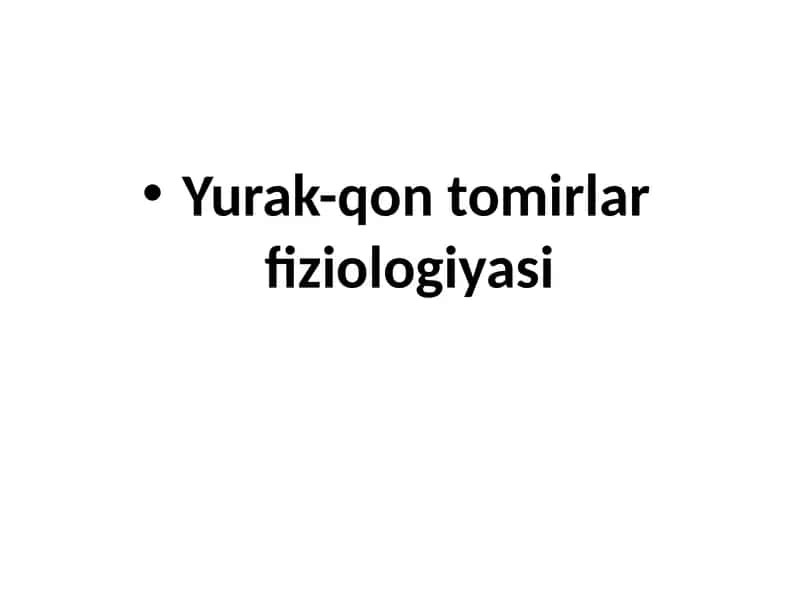 Yurak-qontomir fiziologiyasi 1