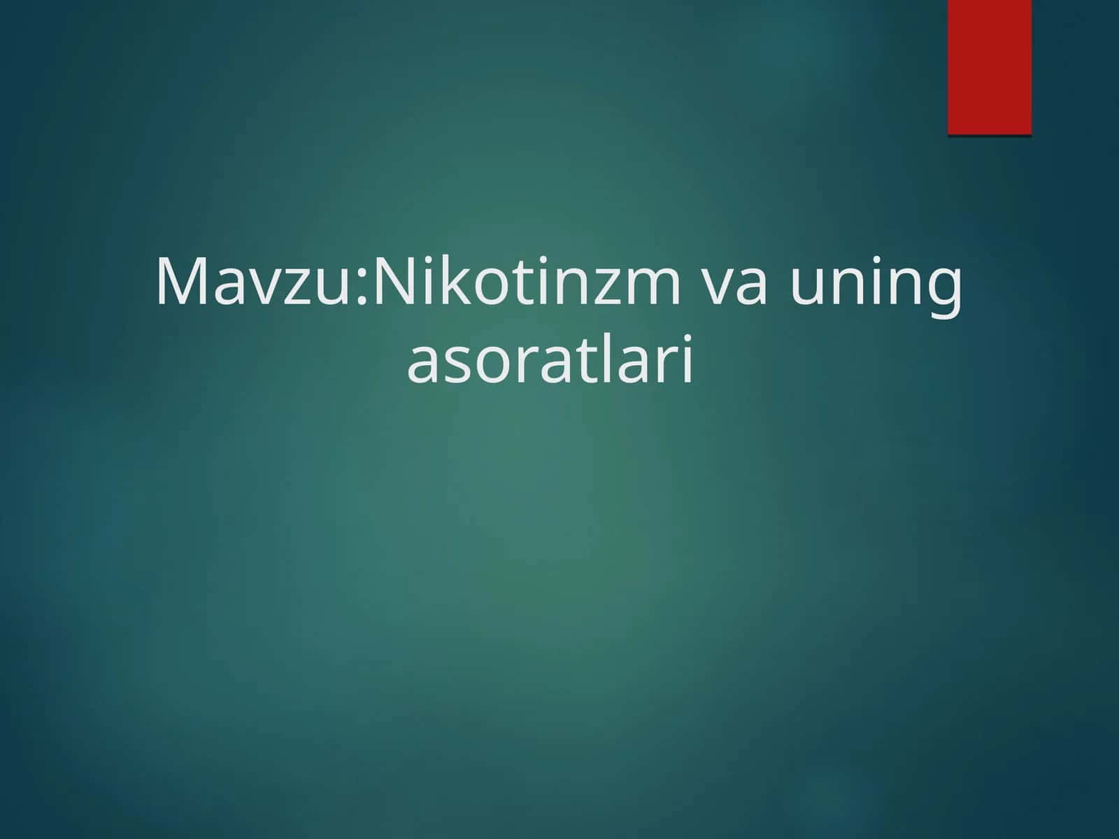 Nikotinzm va uning asoratlari 1