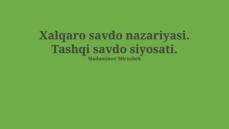 Xalqaro savdo nazariyasi 1