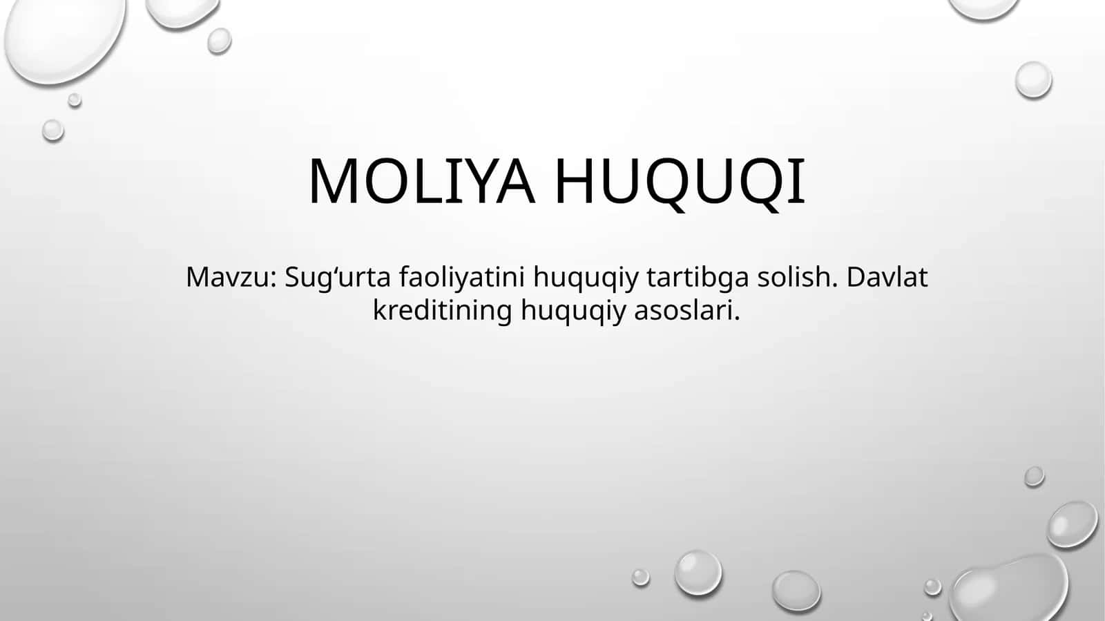 Sug‘urta faoliyatini huquqiy tartibga solish. Davlat kreditining huquqiy asoslari 1