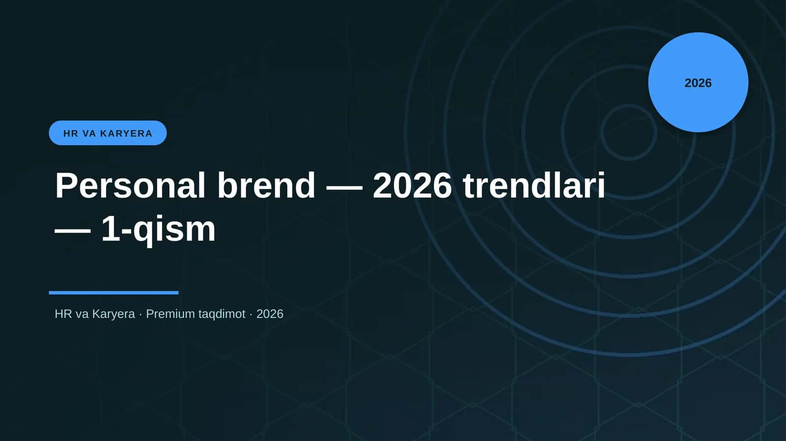 Personal brend — 2026 trendlari — 1-qism 1