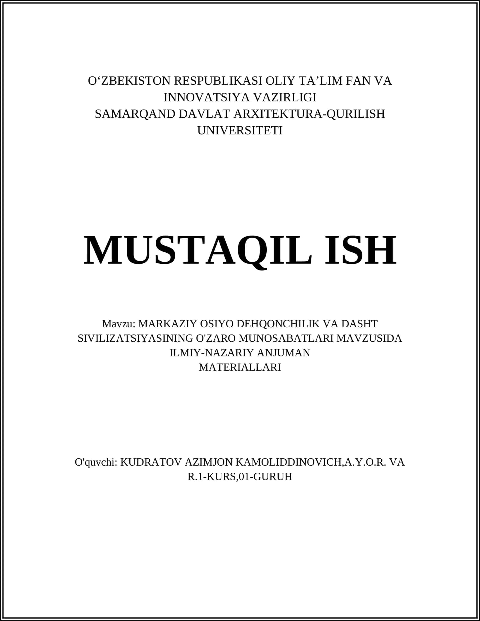 MARKAZIY OSIYO DEHQONCHILIK VA DASHT SIVILIZATSIYASINING O'ZARO MUNOSABATLARI MAVZUSIDA ILMIY-NAZARIY ANJUMAN MATERIALLARI 1