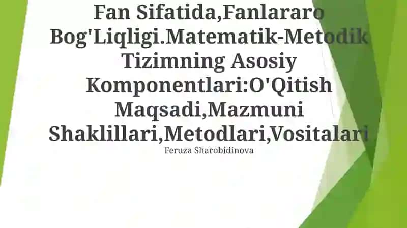 Boshlang'Ich Sinflarda Matematika O'Qitish Metodikasi Fan Sifatida