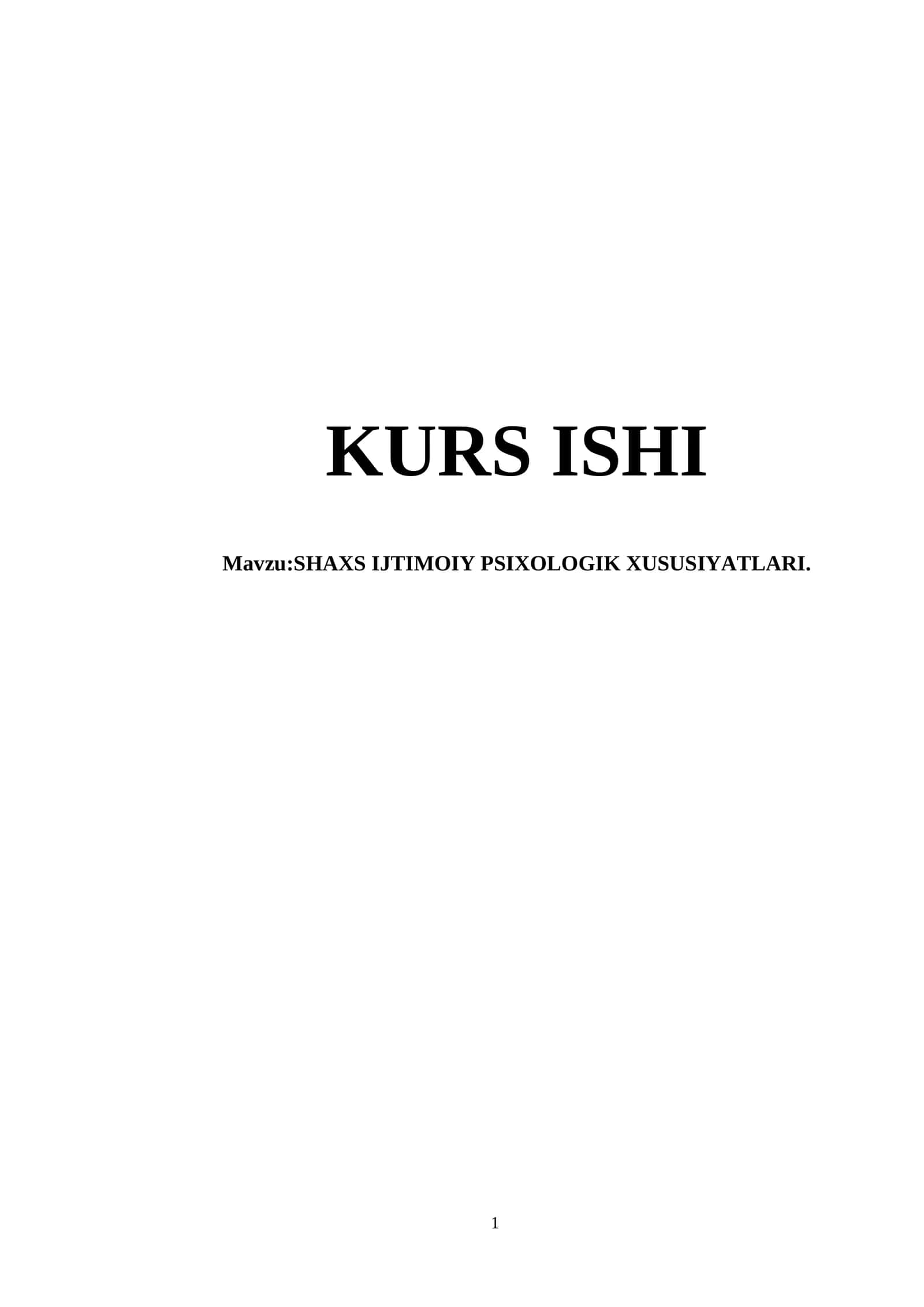 SHAXS IJTIMOIY PSIXOLOGIK XUSUSIYATLARI 1