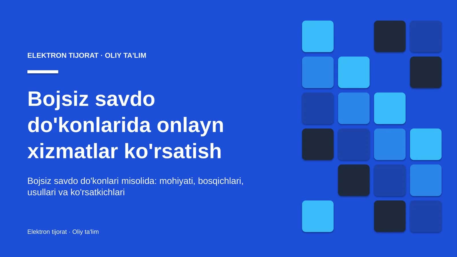 bojsiz savdo do'konlarida onlayn xizmatlar ko'rsatish 3920 1