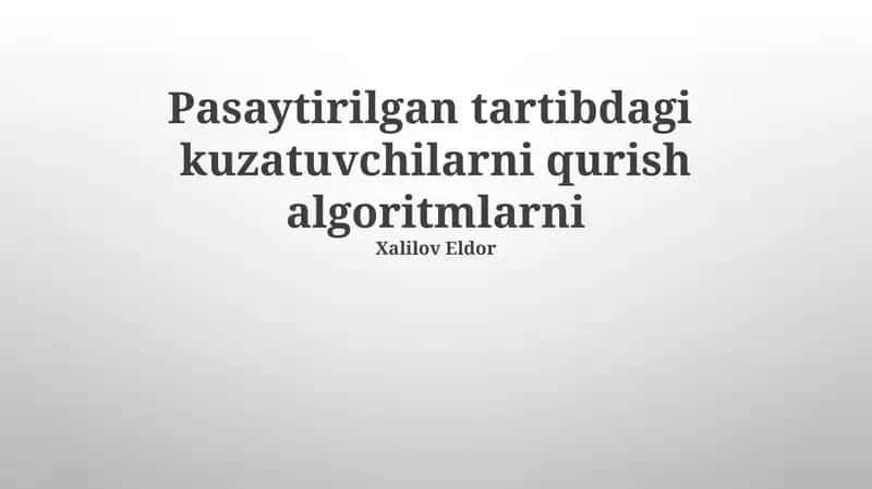 Pasaytirilgan tartibdagi kuzatuvchilarni qurish algoritmlarni 1