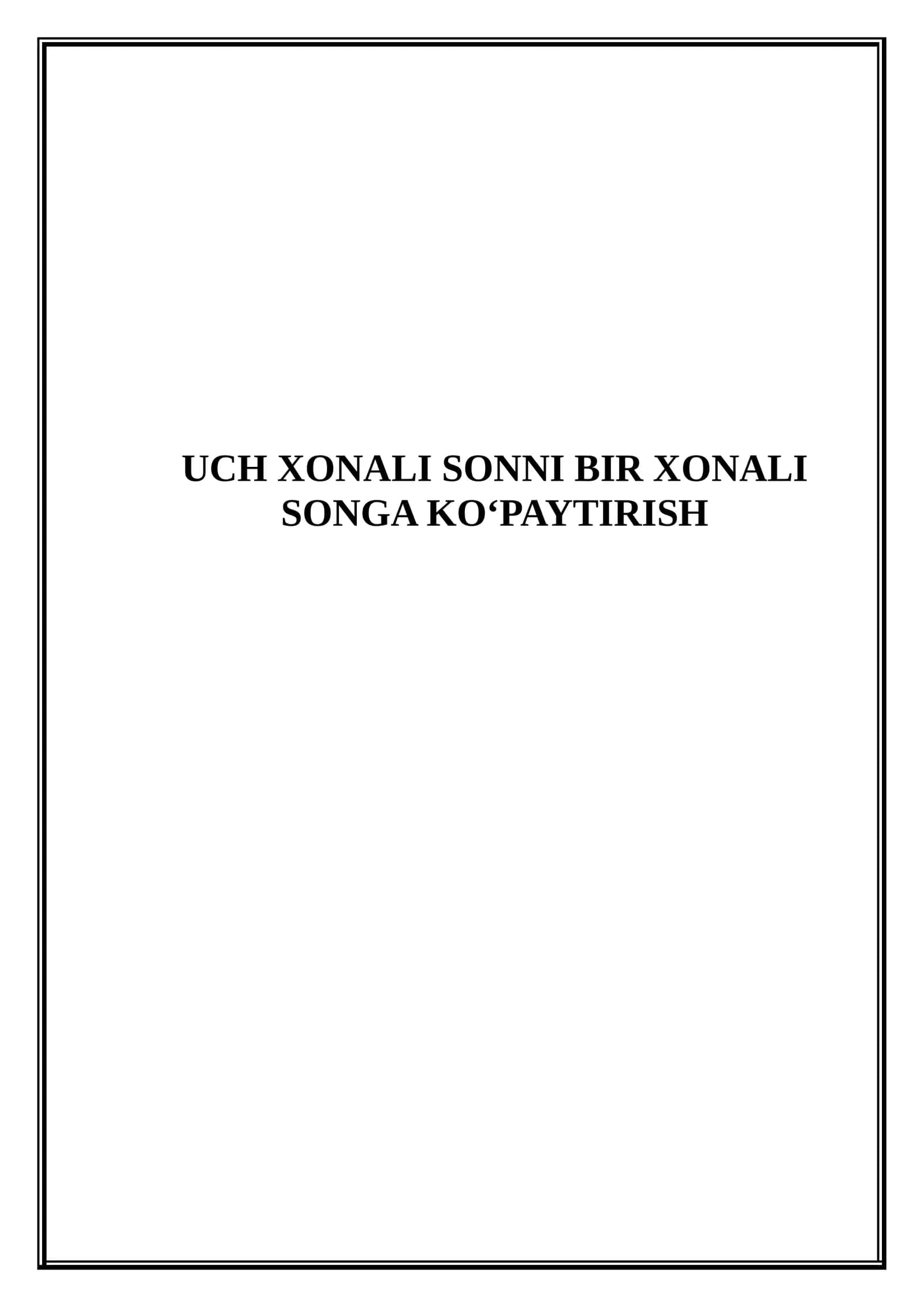 Uch xonali sonni bir xonali songa ko‘paytirish (Mikrodars Ishlanma) 1