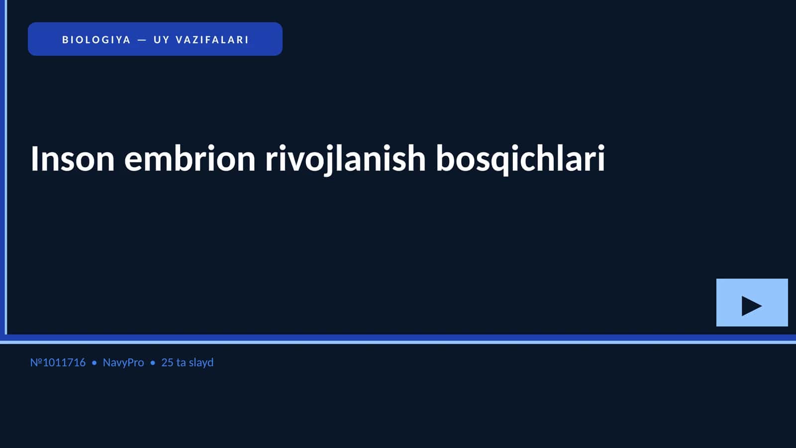 Inson embrion rivojlanish bosqichlari 1