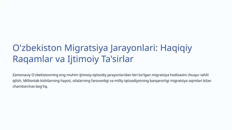 O'zbekiston Migratsiya Jarayonlari: Haqiqiy Raqamlar va Ijtimoiy Ta'sirlar 1