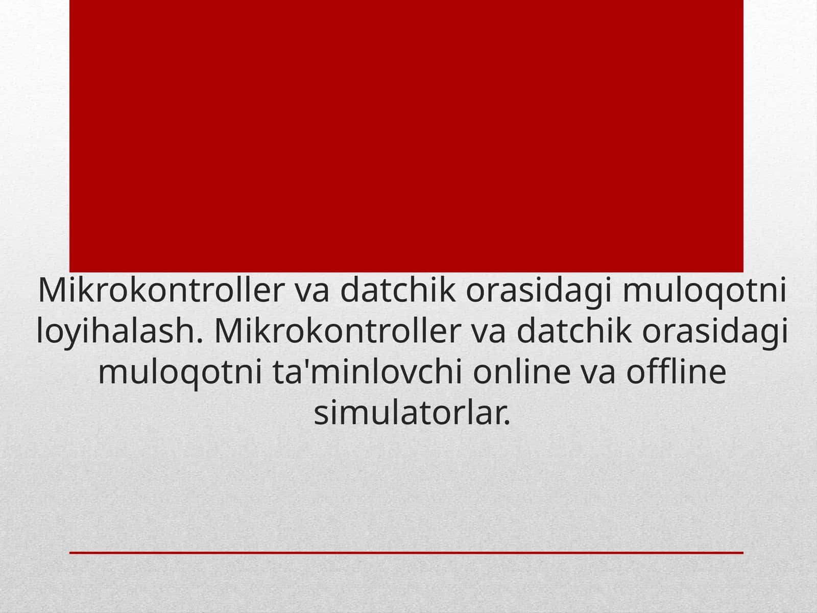 MikrokontrollervaDatchikOrasidagiMuloqotniLoyihalash 1