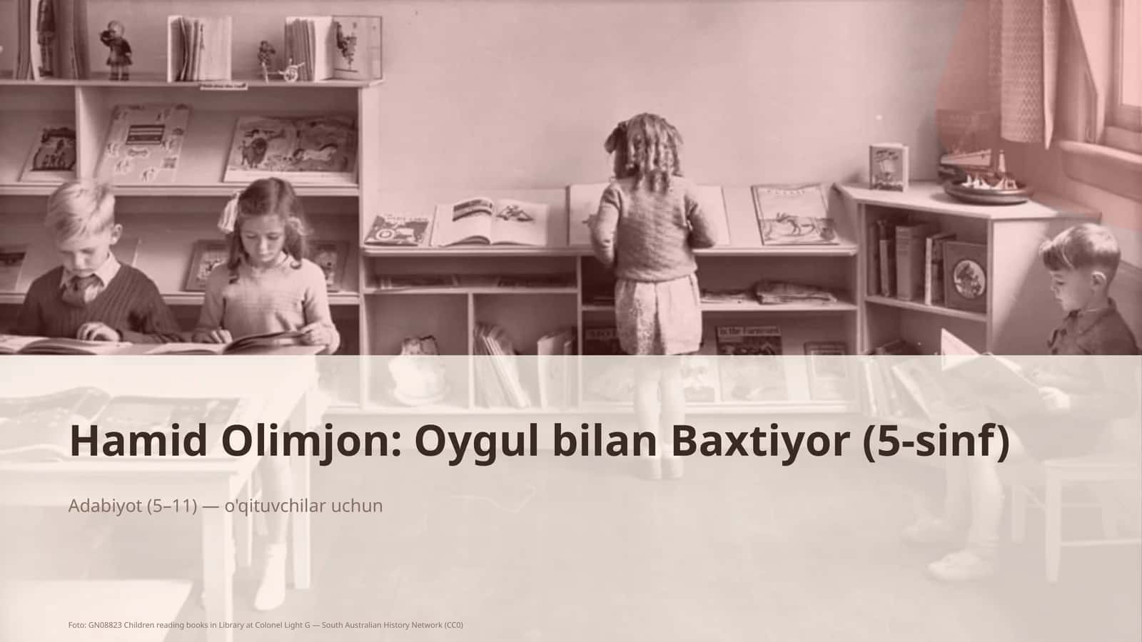 Hamid Olimjon: Oygul bilan Baxtiyor (5-sinf) 1