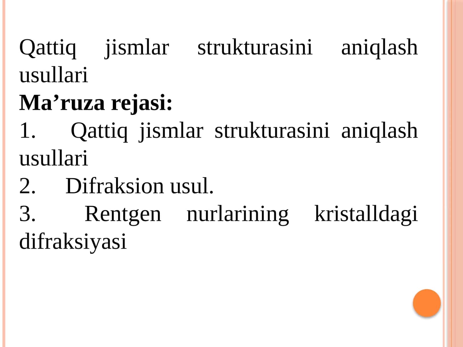 Qattiqjismlar strukturasini aniqlash usullari 1