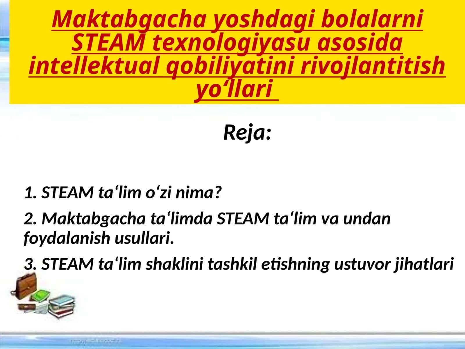 STEAM texnologiyasu asosida intellektual qobiliyatini rivojlantirish 1