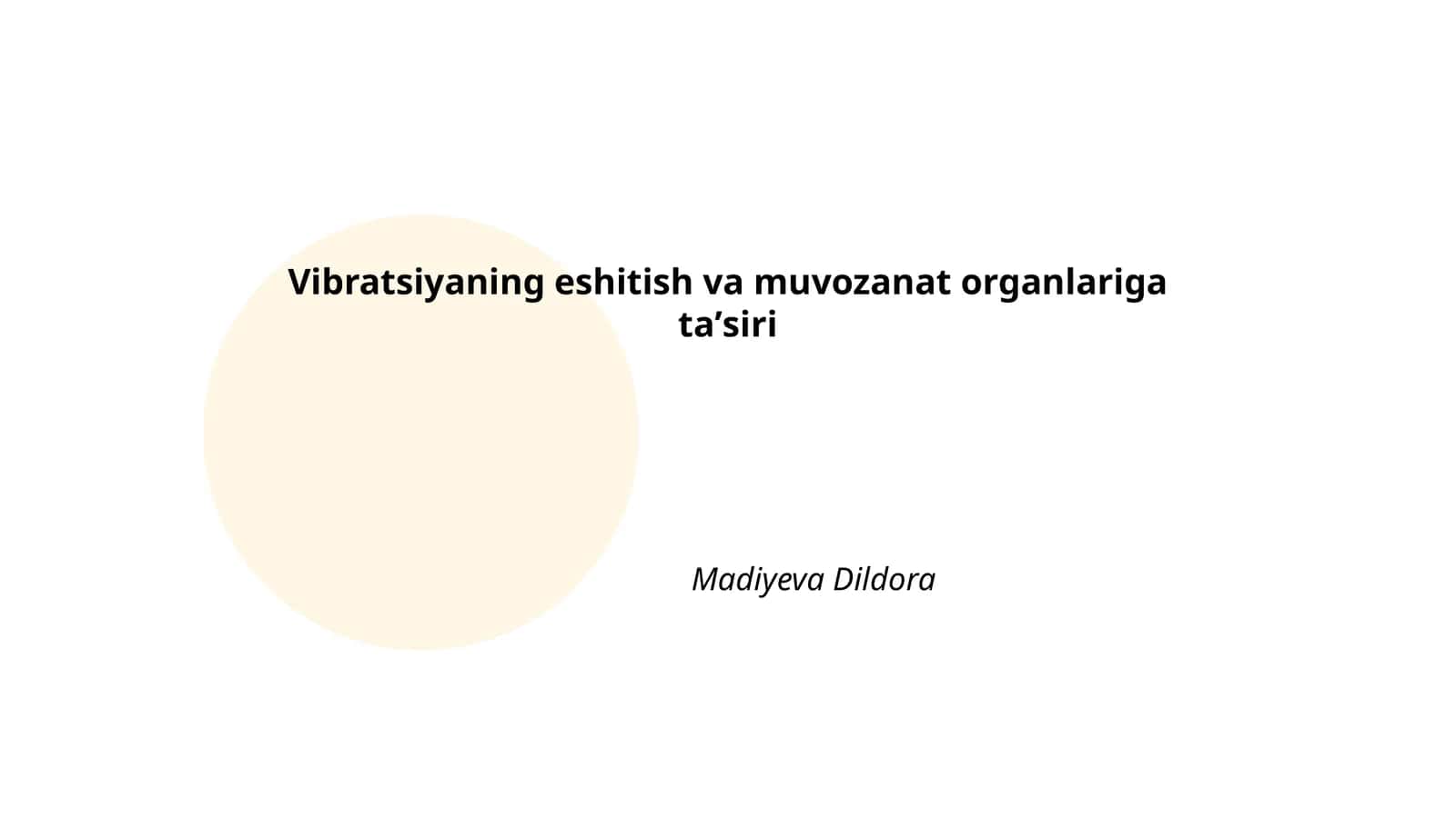 Vibratsiyaning eshitish va muvozanat organlariga taʼsiri 1