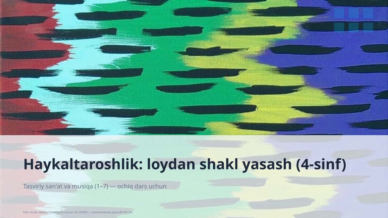 Haykaltaroshlik: loydan shakl yasash (4-sinf) 1