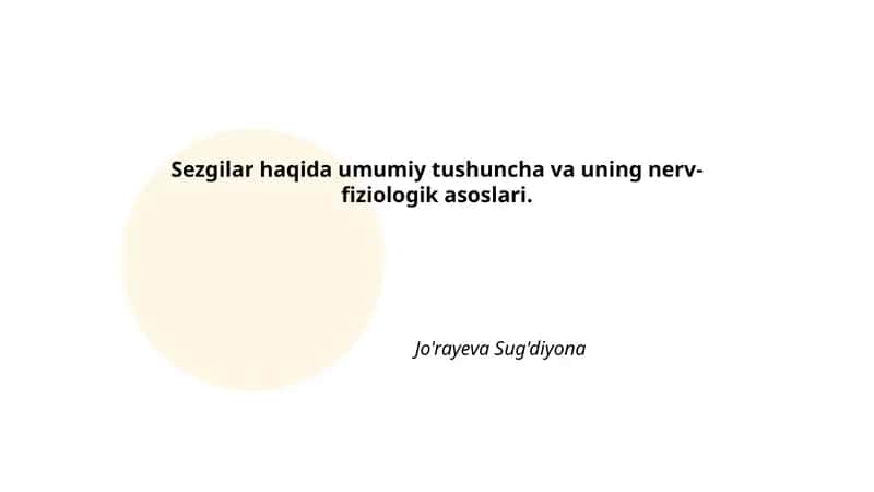 Sezgilar haqida umumiy tushuncha va uning nerv-fiziologik asoslari 1