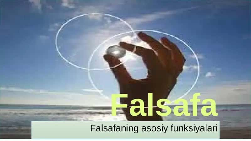 Falsafaning asosiy funksiyalari 1