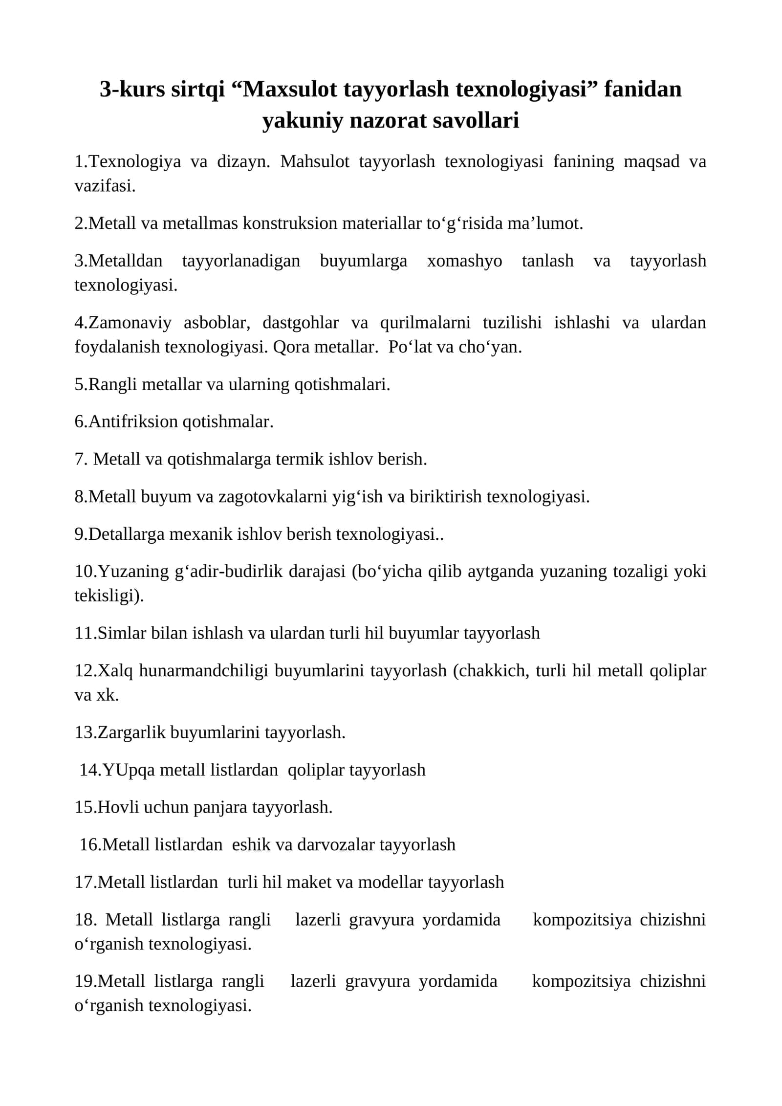Maxsulot tayyorlash texnologiyasi fanidan yakuniy nazorat savollari 1