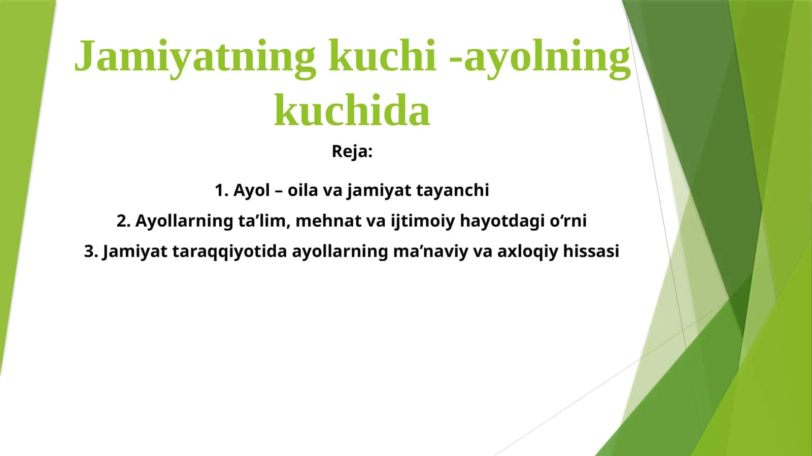 Jamiyatning kuchi - ayolning kuchida 1