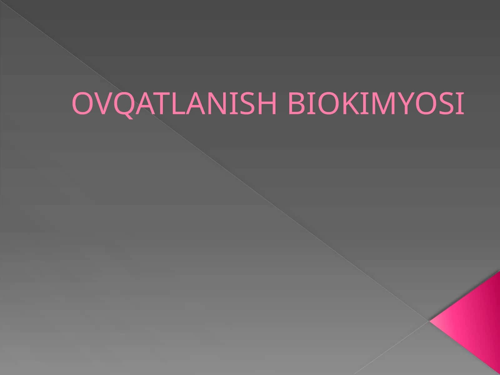 OVQATLANISH BIOKIMYOSI 1