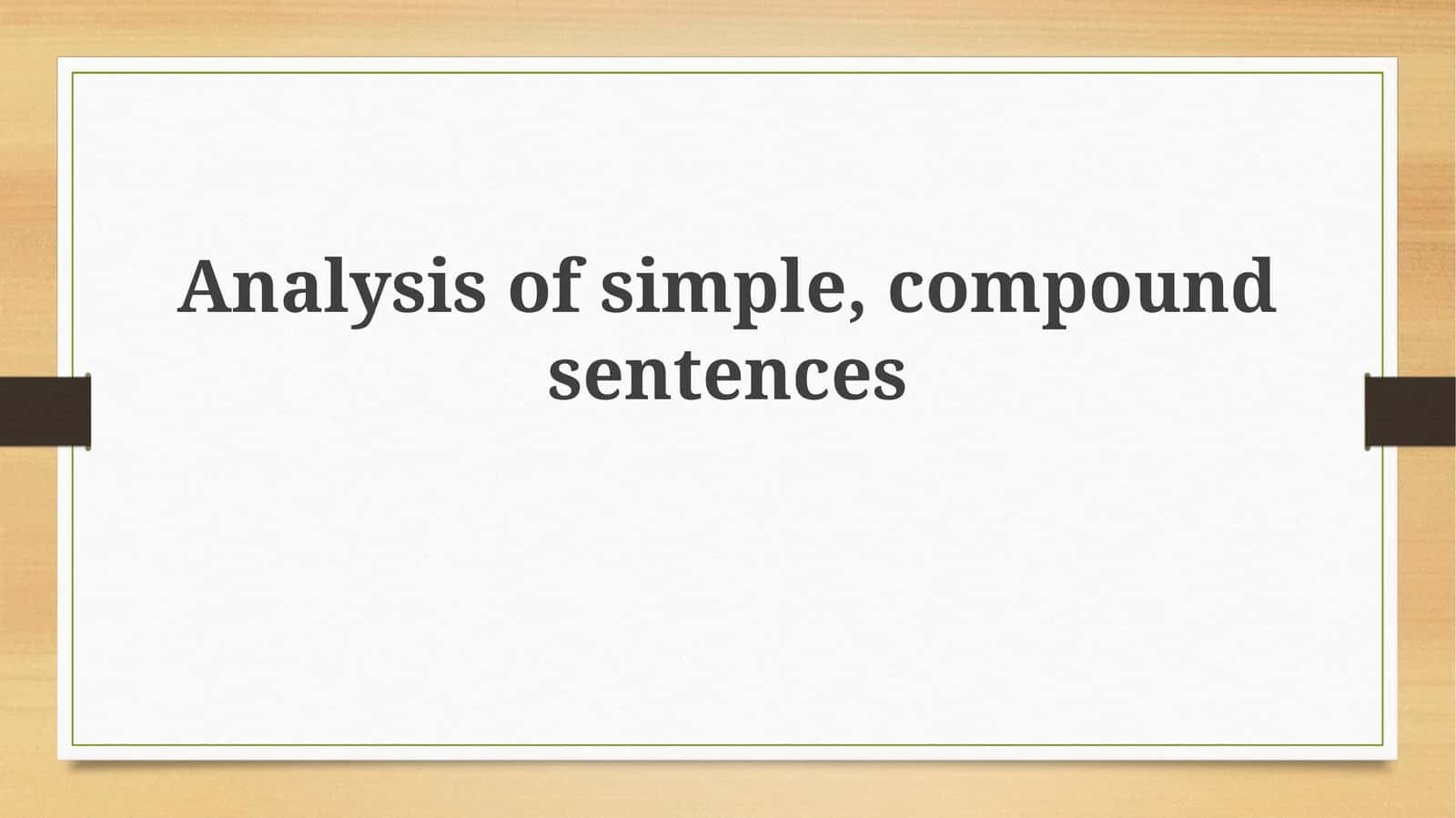 Analysis of simple, compound sentences 1
