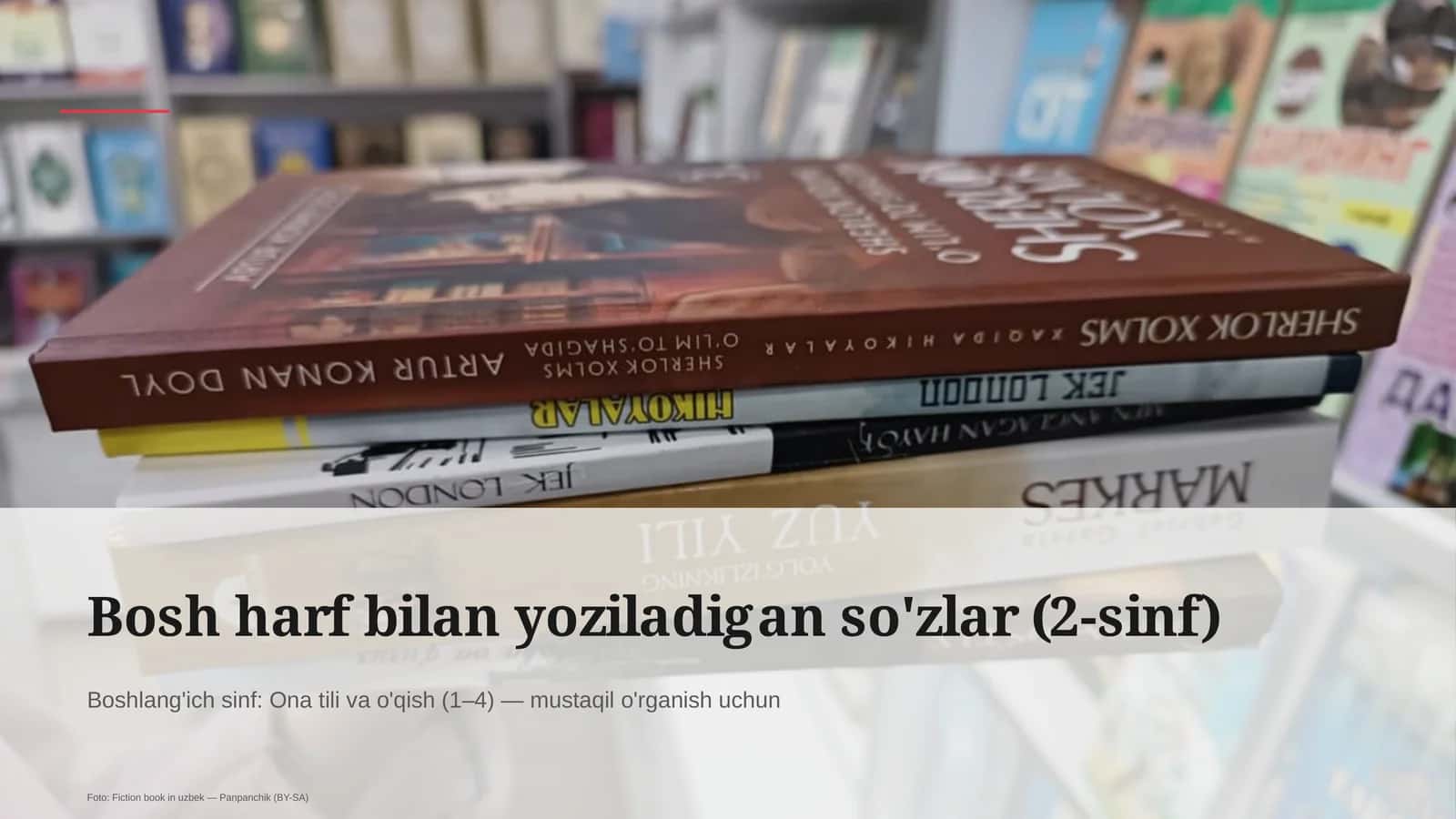 Bosh harf bilan yoziladigan so'zlar (2-sinf) 1