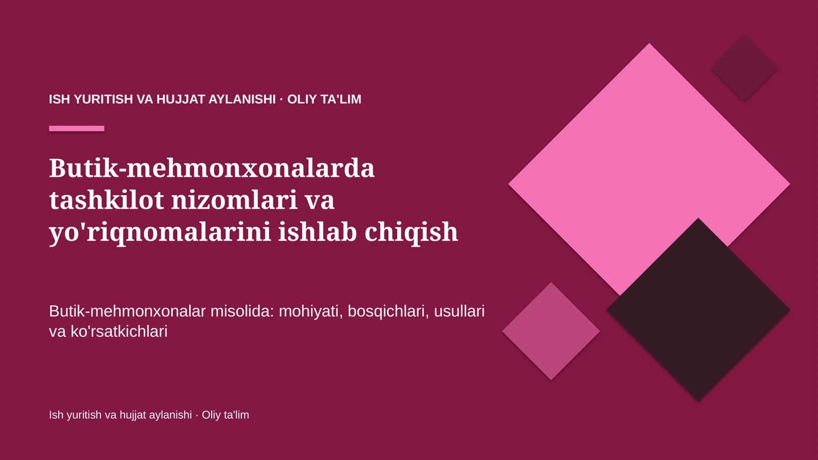 Butik-mehmonxonalarda tashkilot nizomlari va yo'riqnomalarini ishlab chiqish 1