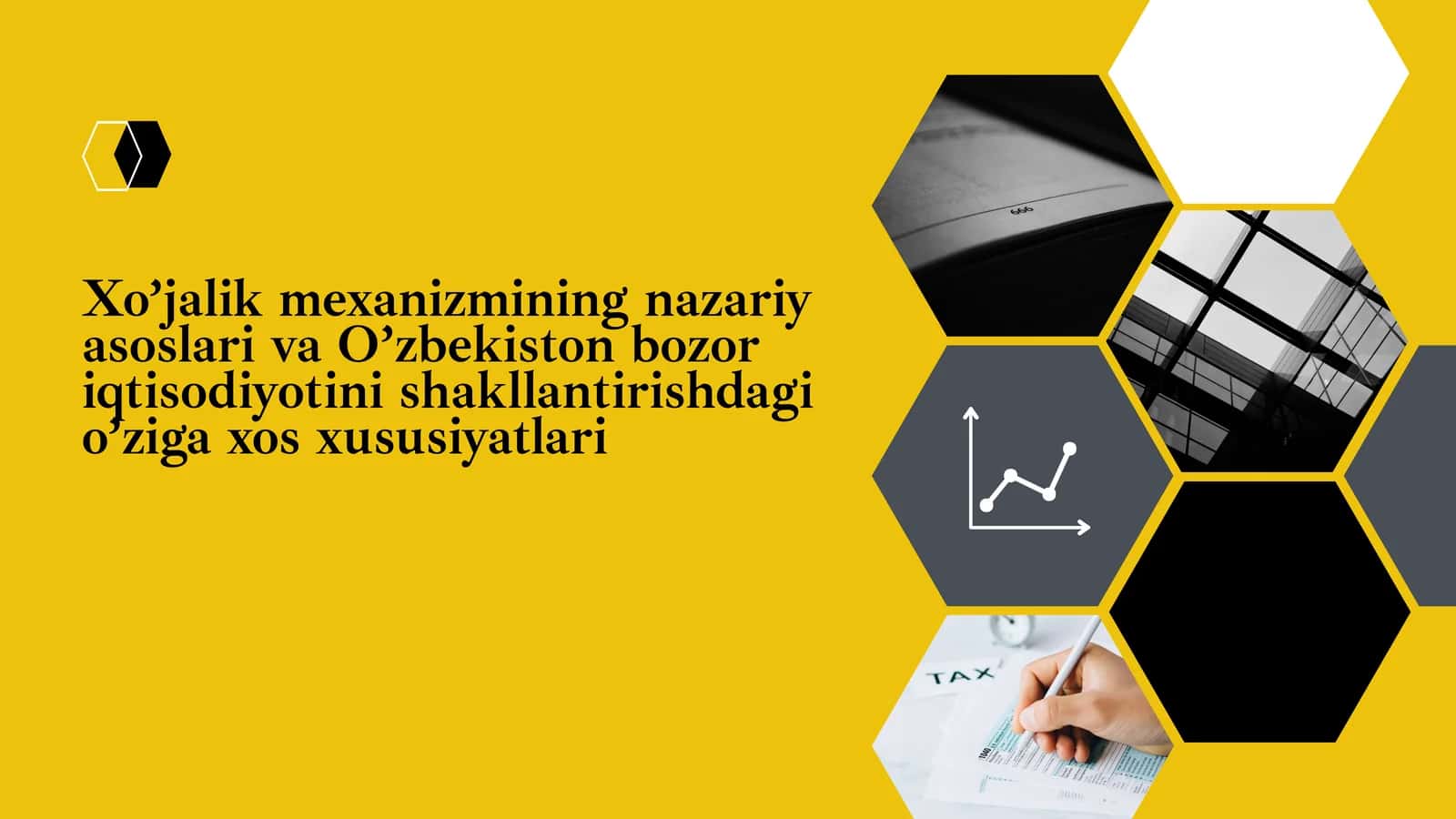 Xo’jalik mexanizmining nazariy asoslari va O’zbekiston bozor iqtisodiyotini shakllantirishdagi o’ziga xos xususiyatlari 1