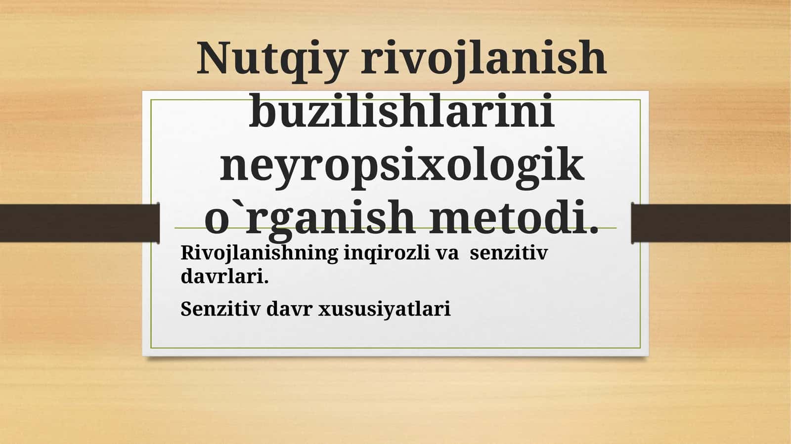 Nutqiy rivojlanish buzilishlarini neyropsixologiko`rganishmetodi 1