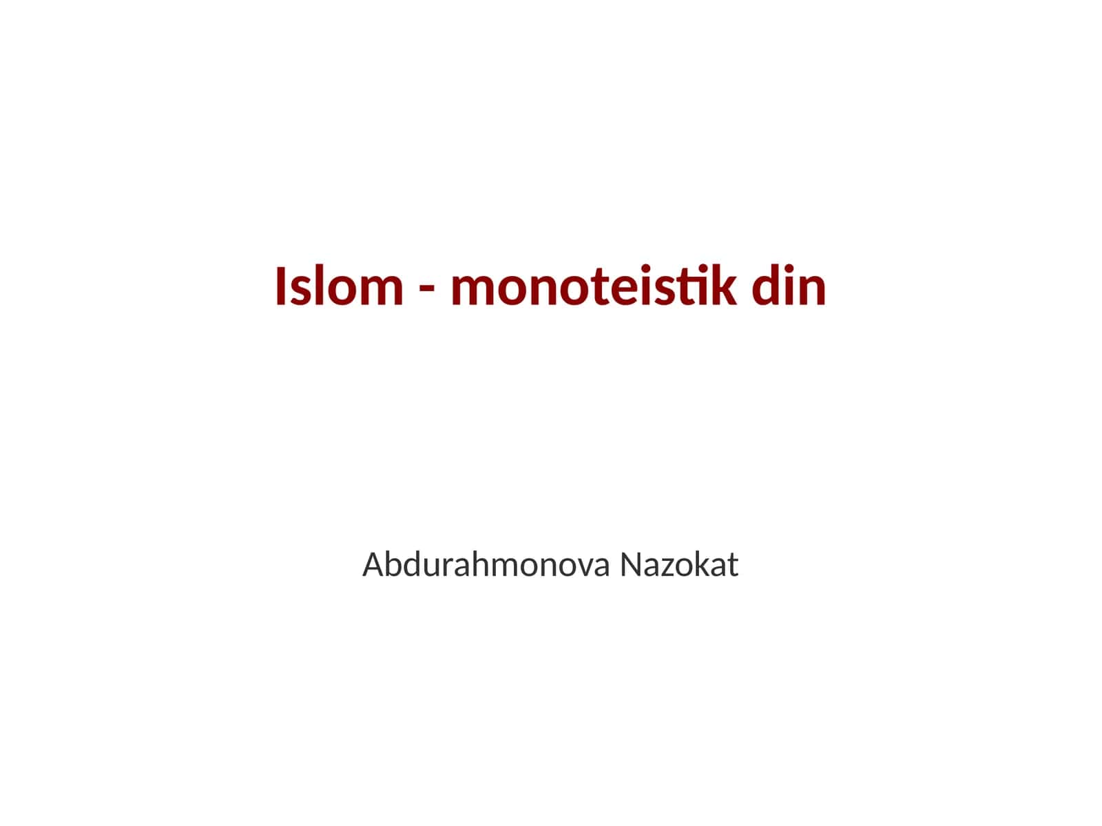 Islom - monoteistik din 1