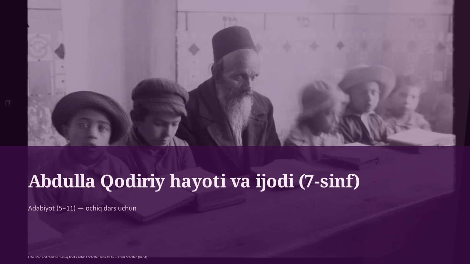 Abdulla Qodiriy hayoti va ijodi (7-sinf) 1