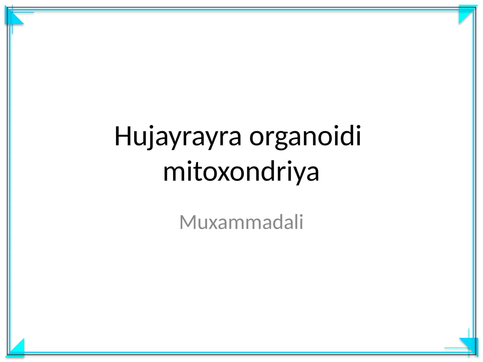 Hujayrayra organoidi mitoxondriya 1