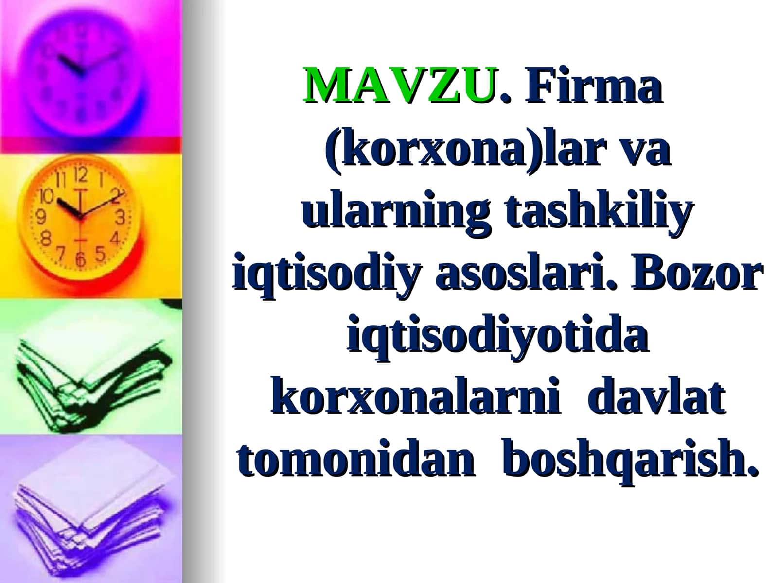 Firma(korxona)lar va ularning tashkiliy iqtisodiy asoslari 1