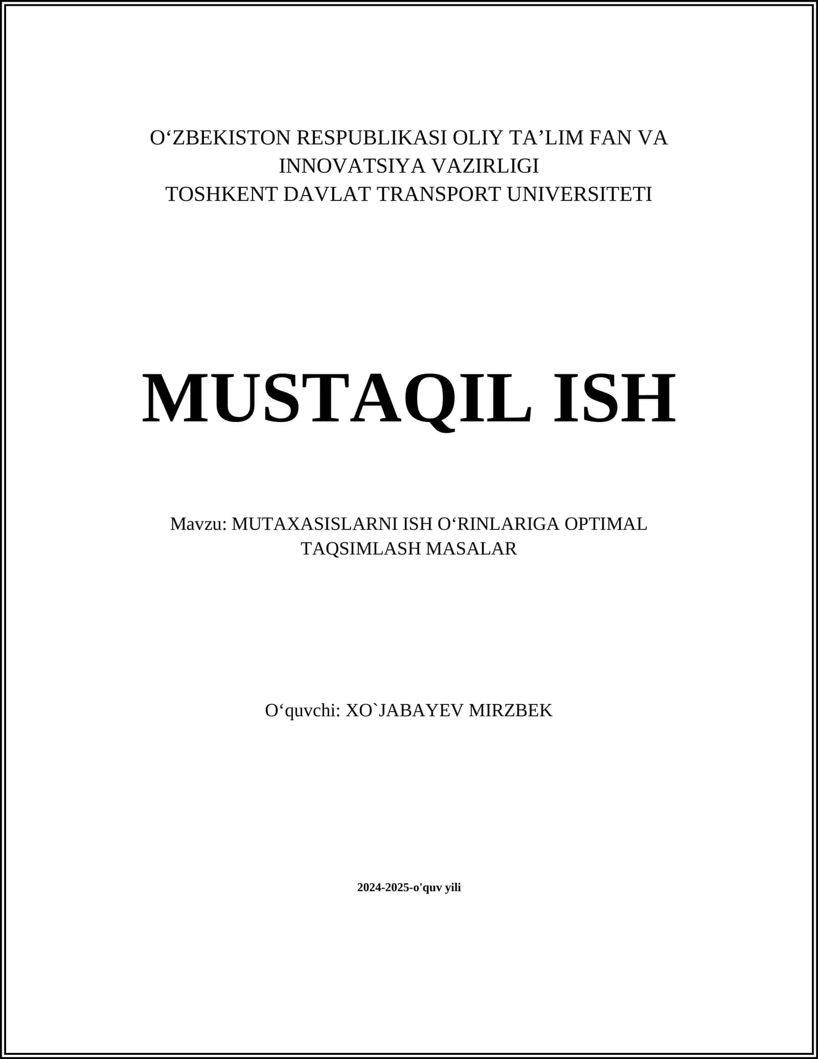 MUTAXASISLARNI ISH OʻRINLARIGA OPTIMAL TAQSIMLASH MASALAR 1