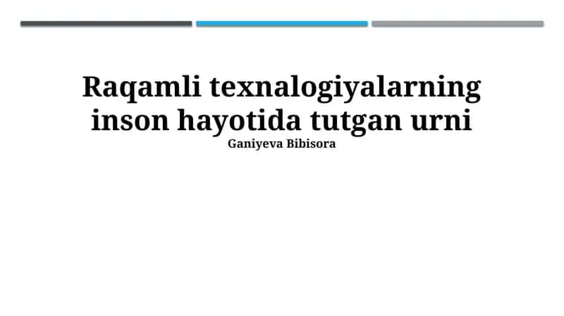 Raqamli Texnologiyalar Inson Hayotida 1