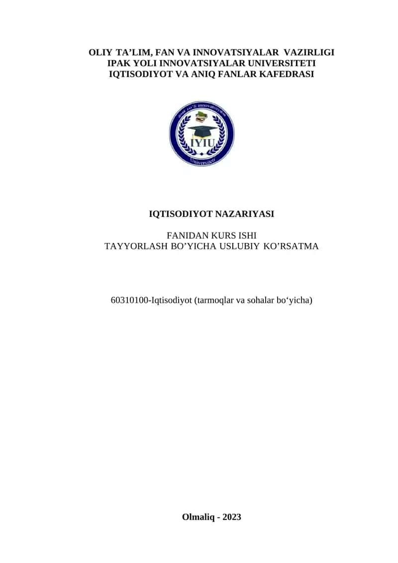 O‘ZBEKISTONDA FERMERLIK FAOLIYATINI TASHKIL QILISHNI YANADA TAKOMILLASHTIRISH VA UNI RIVOJLANTIRISH CHORA-TADBIRLARI TO‘G‘RISIDAIQTISODIYOT NAZARIYASI KURS ISHI 1