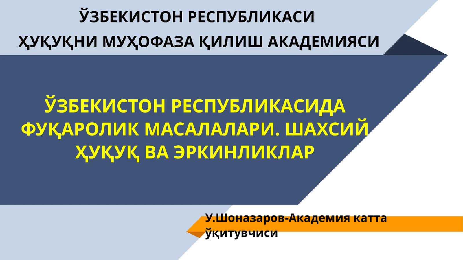 Ўзбекистон Республикасида Фуқаролик Масалалари. Шахсий Ҳуқуқ ва Эркинликлар 1
