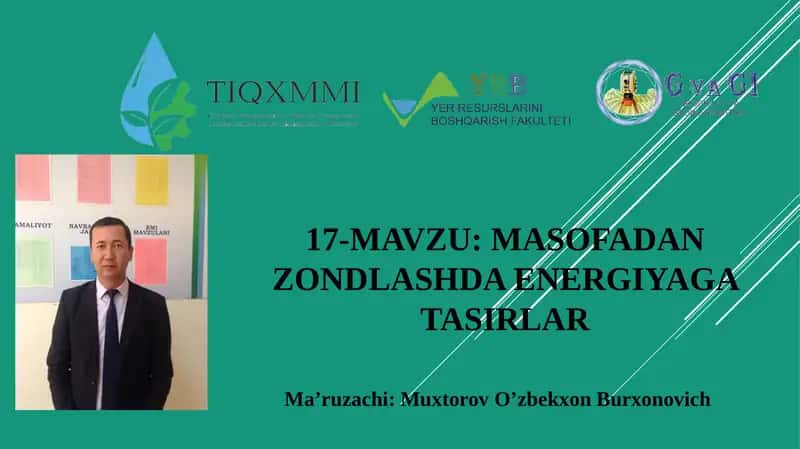 17-mavzu: Masofadanzondlashda energiyaga tasirlar 1