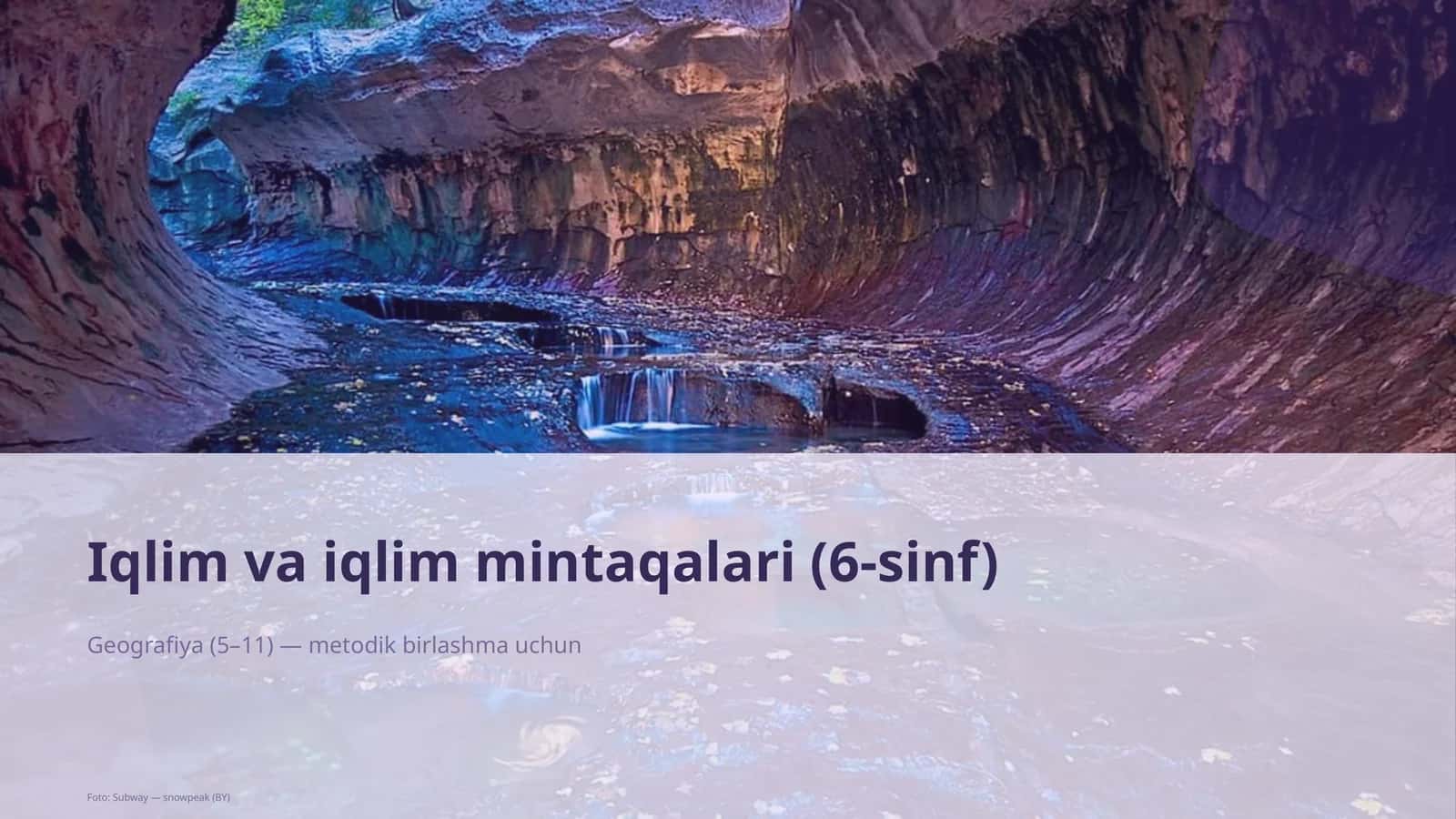 Iqlim va iqlim mintaqalari (6-sinf) 1