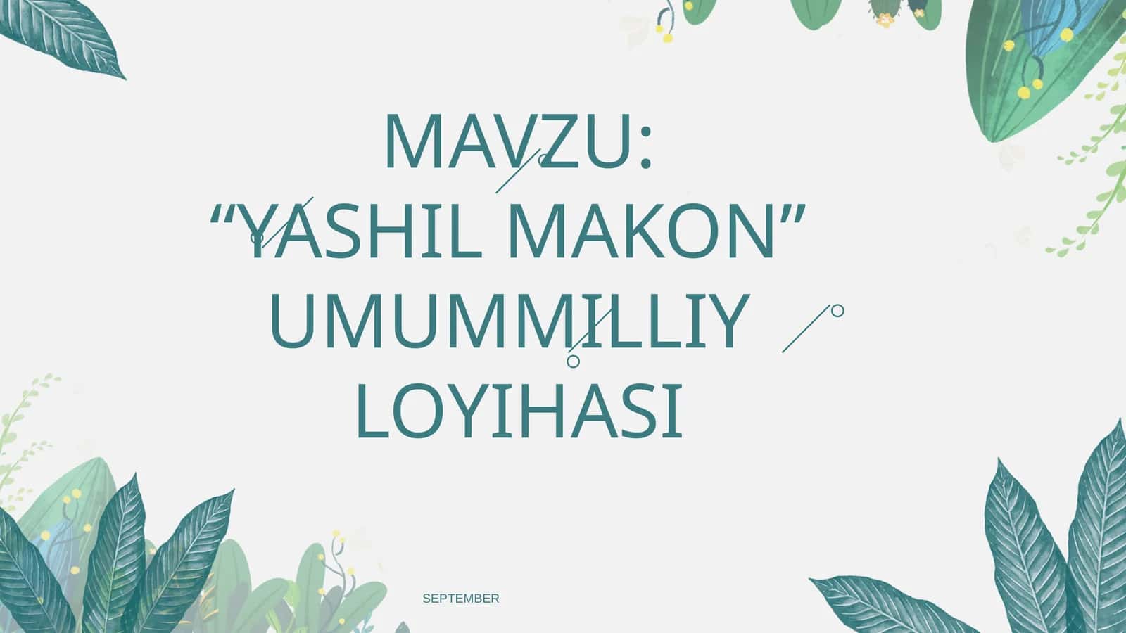 YASHIL MAKON”  UMUMMILLIY  LOYIHASI 1