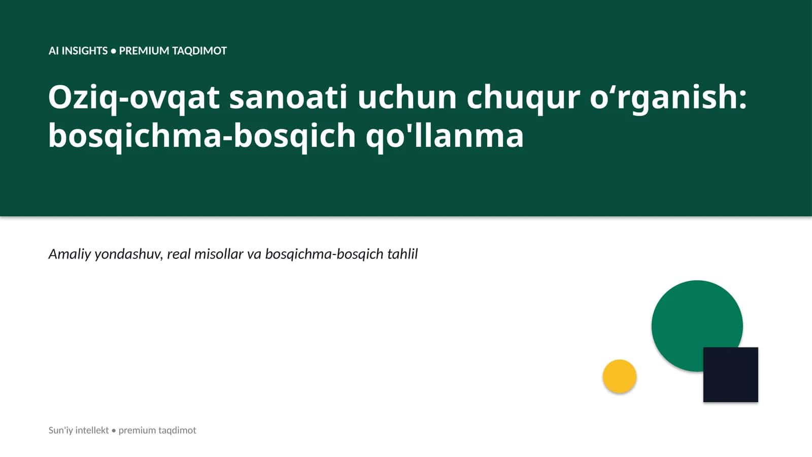 Oziq-ovqat sanoati uchun chuqur oʻrganish: bosqichma-bosqich qo'llanma 1