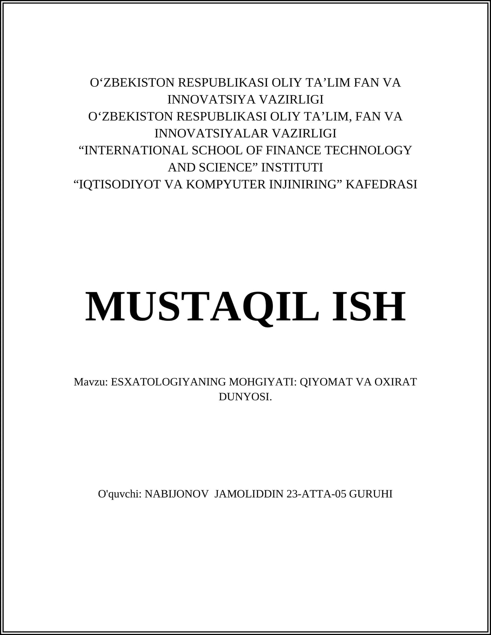 ESXATOLOGIYANING MOHGIYATI: QIYOMAT VA OXIRAT DUNYOSI 1
