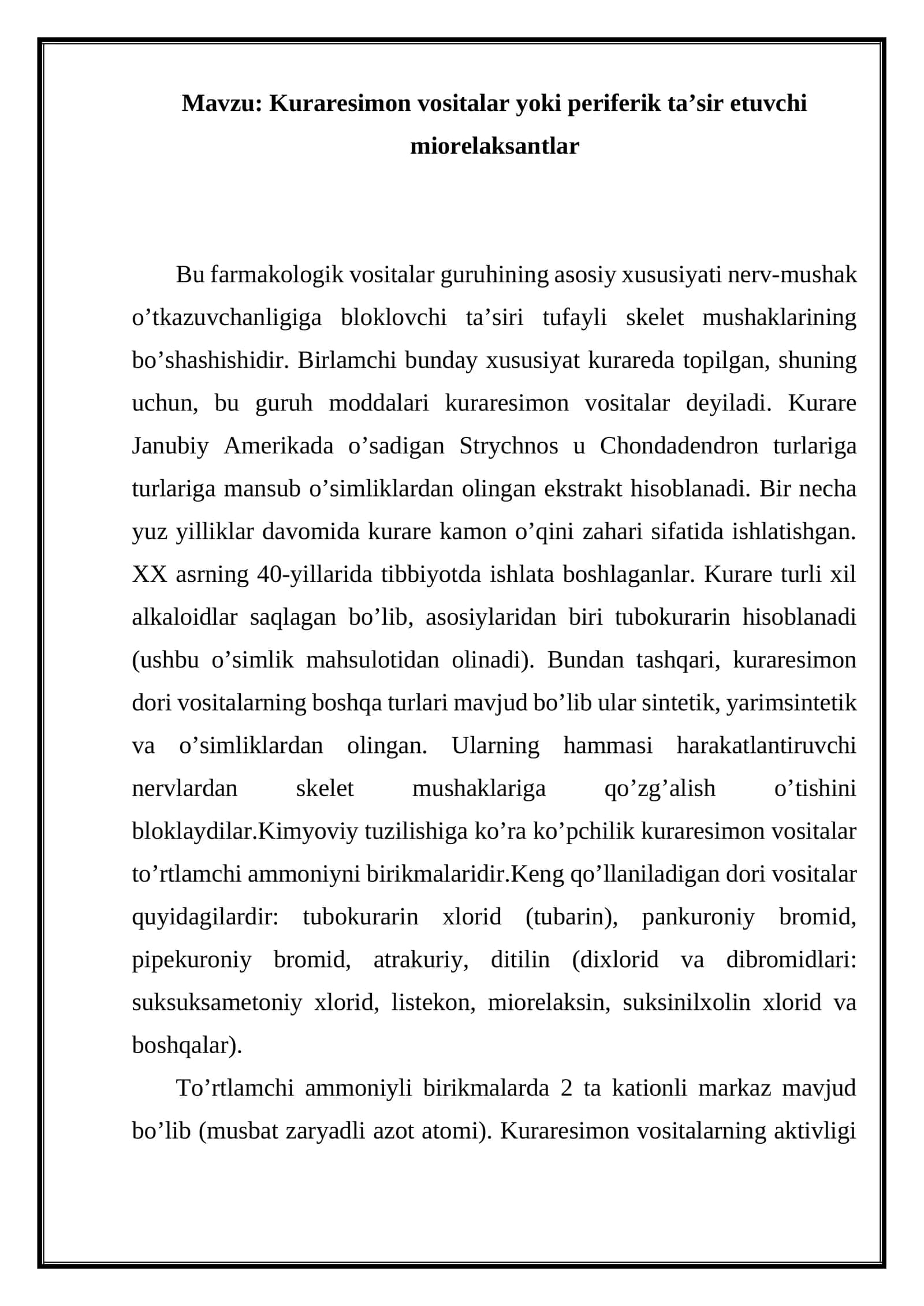 Kuraresimon vositalar yoki periferik ta'sir etuvchi miorelaksantlar 1