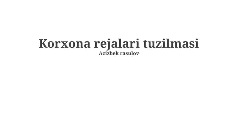Korxona rejalari tuzilmasi 1