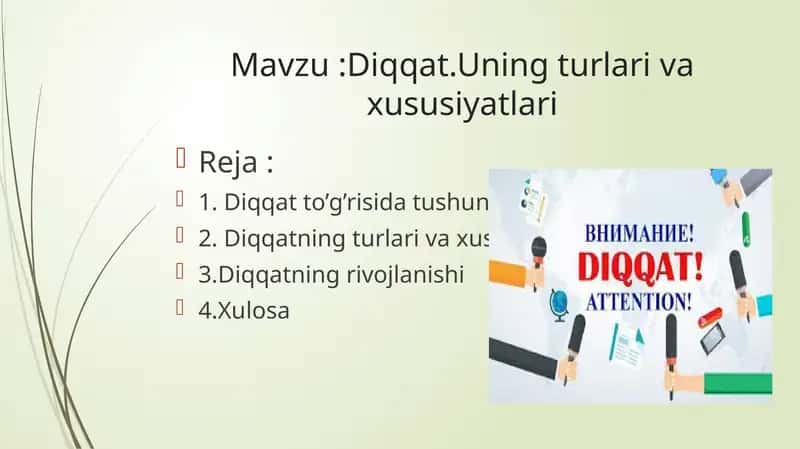 Diqqat.Uning turlari va xususiyatlari 1