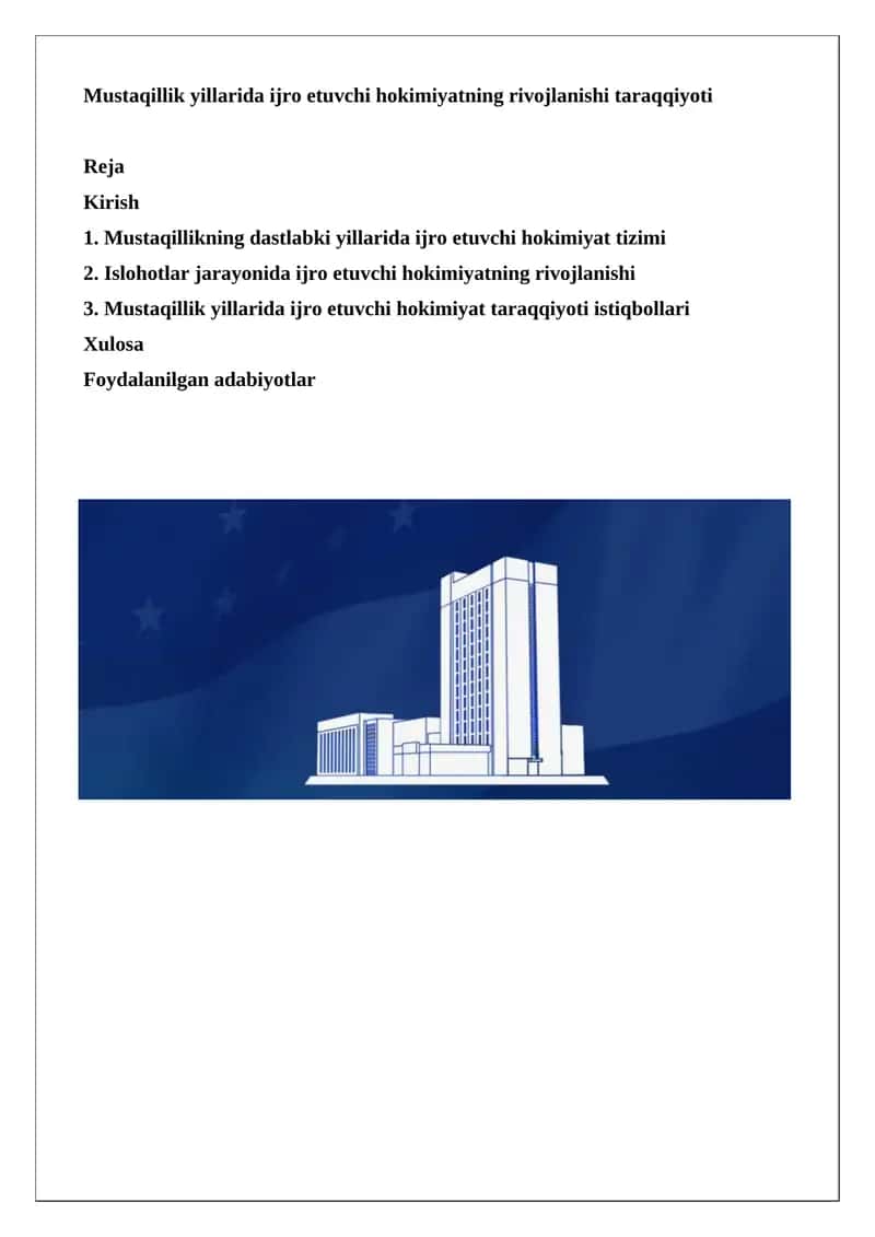 Mustaqillik yillarida ijro etuvchi hokimiyatning rivojlanishi taraqqiyoti 1